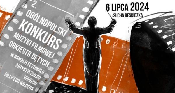 II Ogólnopolski Konkurs Muzyki Filmowej Orkiestr Dętych już w lipcu